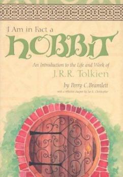 Hardcover I Am in Fact a Hobbit: An Introduction to the Life and Works of J.R.R. Tolkien Book