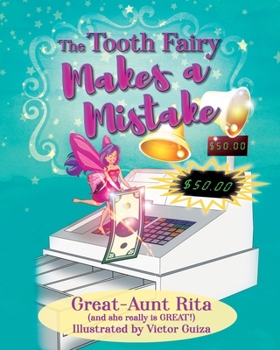 Paperback The Tooth Fairy Makes a Mistake Book