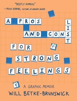 Paperback A Pros and Cons List for Strong Feelings Book