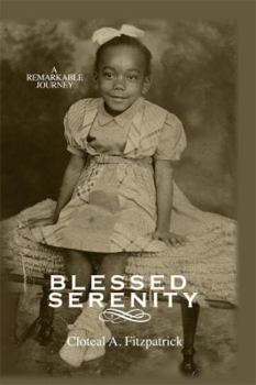 Hardcover Blessed Serenity: A Remarkable Journey Book