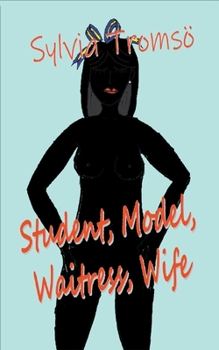 Paperback Student, Model, Waitress, Wife Book