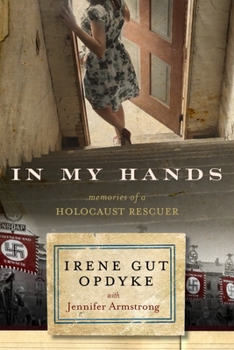 Paperback In My Hands: Memories of a Holocaust Rescuer Book