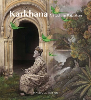 Hardcover Karkhana: A Studio in Rajasthan Book