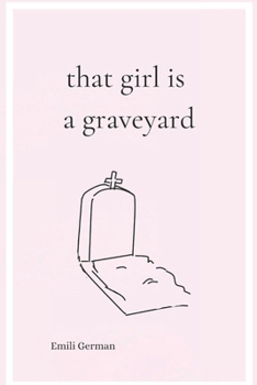Paperback That Girl is a Graveyard Book