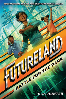 Hardcover Futureland: Battle for the Park Book