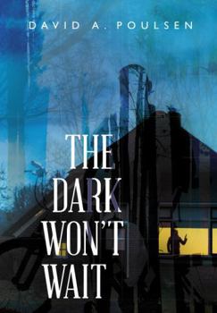 Paperback The Dark Won't Wait Book