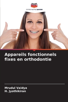 Paperback Appareils fonctionnels fixes en orthodontie [French] Book