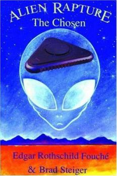 Paperback Alien Rapture: The Chosen Book