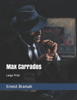 Max Carrados: Original Text