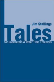 Paperback Tales for Commuters & Other Time Travelers Book