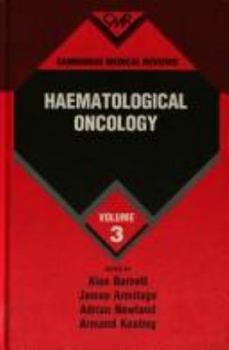 Hardcover Cambridge Medical Reviews: Haematological Oncology: Volume 3 Book