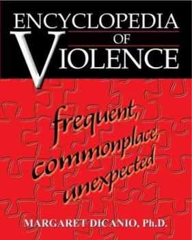 Paperback Encyclopedia of Violence: Frequent, Commonplace, Unexpected Book