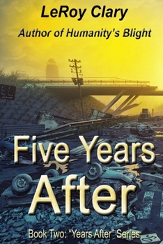 Paperback Five Years After: Book Two Book