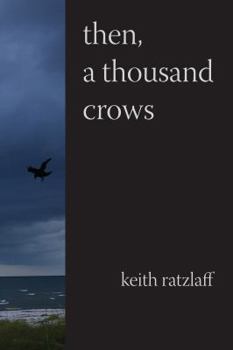 Paperback Then, a Thousand Crows Book