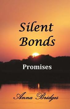 Paperback SILENT BONDS Promises Book