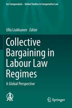 Paperback Collective Bargaining in Labour Law Regimes: A Global Perspective Book