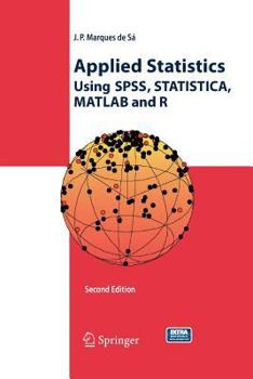 Paperback Applied Statistics Using Spss, Statistica, MATLAB and R Book