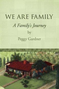 Paperback We Are Family: A Family's Journey Book