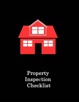 Paperback Property Inspection Checklist: Residential Building Inspector Notebook and Journal, Notebook For Property Inspectors, Insurance Inspection (110 Pages Book