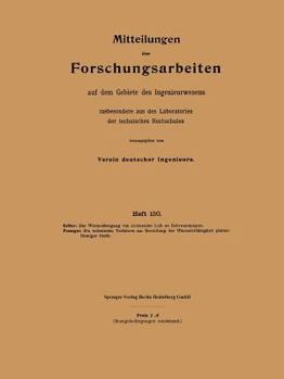 Paperback Mitteilungen Über Forschungsarbeiten Auf Dem Gebiete Des Ingenieurwesens: Insbesondere Aus Den Laboratorien Der Technischen Hochschulen [German] Book