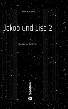 Hardcover Jakob und Lisa 2: Die blinde Cellistin [German] Book