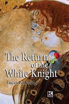 Paperback The Return of the White Knight Book