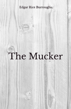 Paperback The Mucker: Beyond World's Classics Book