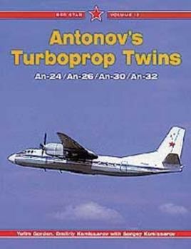 Paperback Antonov's Turboprop Twins: An-24, An-26, An-30, An-32 - Red Star Vol. 12 Book
