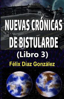 Paperback Nuevas Cronicas de Bistularde 3 [Spanish] Book