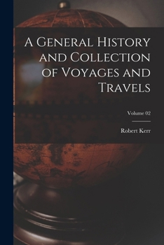 Paperback A General History and Collection of Voyages and Travels; Volume 02 Book