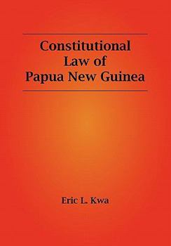 Paperback Constitutional Law of Papua New Guinea Book