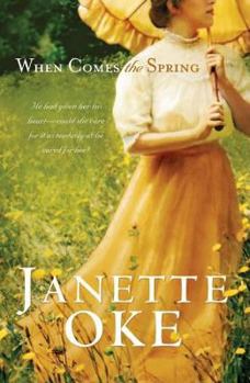 When Comes the Spring - Book #2 of the Canadian West