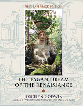 Paperback The Pagan Dream of the Renaissance Book