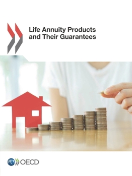Paperback Life Annuity Products and Their Guarantees Book
