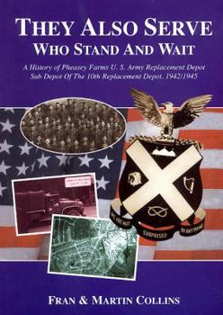 Paperback They Also Serve - Who Stand and Wait Book