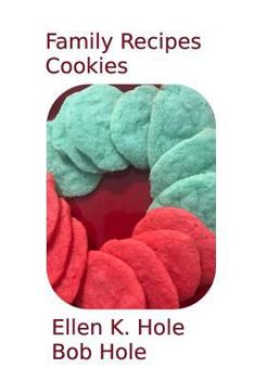 Paperback Family Recipes: Cookies Book