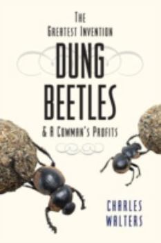 Paperback Dung Beetles: And A Cowman's Profits Book