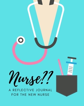 Paperback Nurse A Reflective Journal for the New Nurse Book
