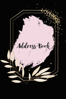 Paperback Address Book: Beautiful Cover Design with Organized Interior Book