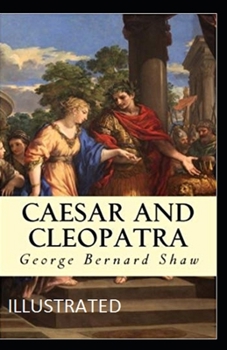 Paperback Caesar and Cleopatra Illustrated Book