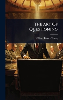 Hardcover The Art Of Questioning Book