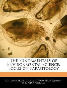 Paperback The Fundamentals of Environmental Science: Focus on Parasitology Book