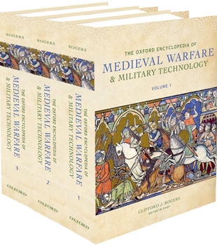 Hardcover The Oxford Encyclopedia of Medieval Warfare and Military Technology Book