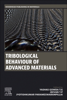 Paperback Tribological Behaviour of Advanced Materials Book