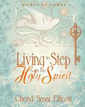 Paperback Living in Step with the Holy Spirit Book