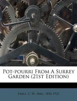 Paperback Pot-Pourri from a Surrey Garden (21st Edition) Book
