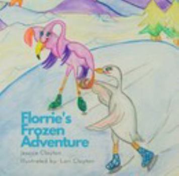 Paperback Florrie's Frozen Adventure Book