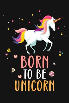 Born to be unicorn: Unicorn Primary Composition Notebook, Unicorn Handwriting Practice Paper ABC Kids, Notebook with Dotted Lined Sheets for kindergarten Students