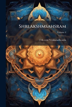 Paperback Shrlakshmsahsram; Volume 4 [Sanskrit] Book