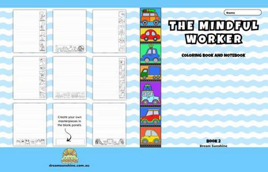 Paperback The Mindful Worker Coloring Book and Notebook (Book 2): Color, Write, Draw, Relax Book
